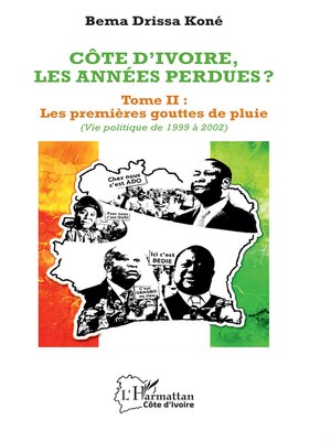 cover image of Côte d'Ivoire, les années perdues ?, Tome 2
